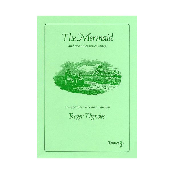 The Mermaid And Two Other Water Songs (arr. Vignoles)