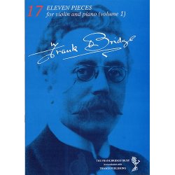 Frank Bridge: Eleven Pieces For Violin And Piano - Volume 1