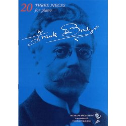 Frank Bridge: Three Pieces for Piano