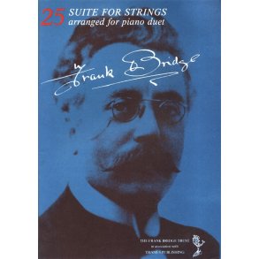 Frank Bridge: Suite For Strings (Arranged For Piano Duet)