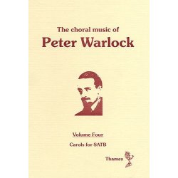 The Choral Music Of Peter Warlock - Volume 4