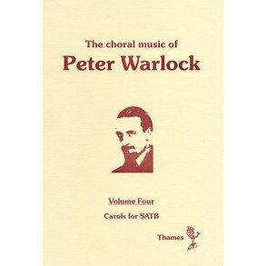 The Choral Music Of Peter Warlock - Volume 4