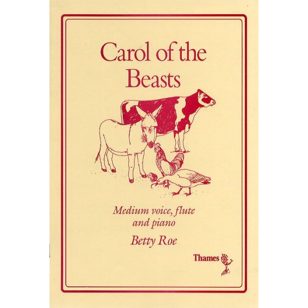 Betty Roe: Carol Of The Beasts