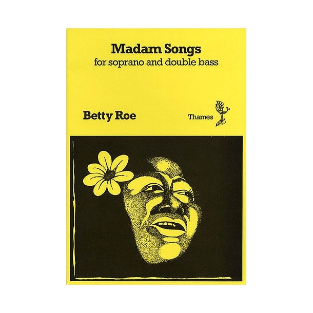 Betty Roe: Madam Songs