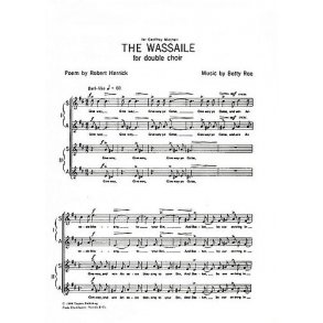 Betty Roe: The Wassaile (SATB)