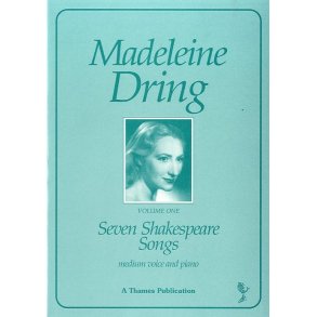 Madeleine Dring: Seven Shakespeare Songs