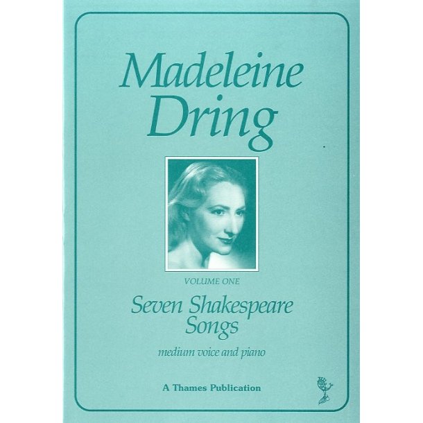 Madeleine Dring: Seven Shakespeare Songs