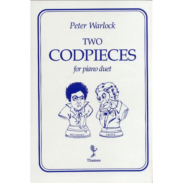 Peter Warlock: Two Cod-Pieces