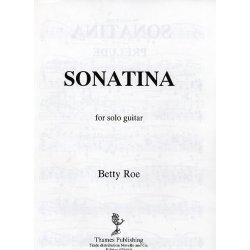 Betty Roe: Sonatina For Solo Guitar
