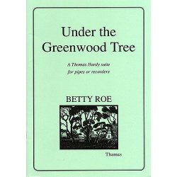Betty Roe: Under The Greenwood Tree