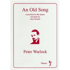Peter Warlock: An Old Song