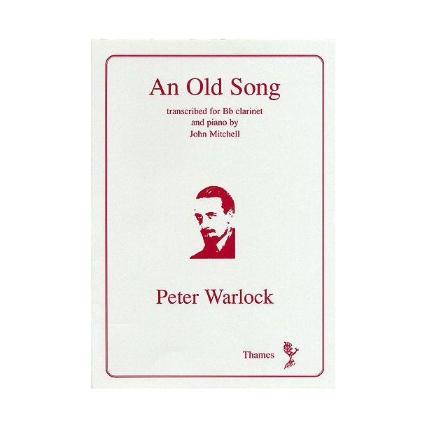 Peter Warlock: An Old Song