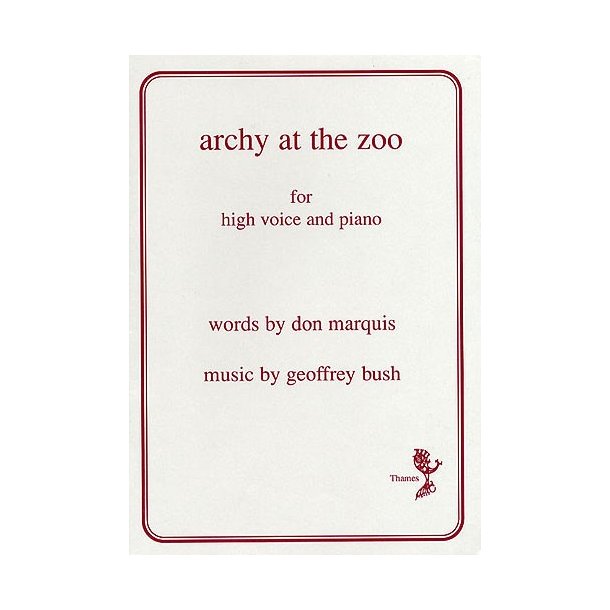 Geoffrey Bush: Archy At The Zoo