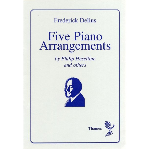 Frederick Delius: Five Piano Arrangements