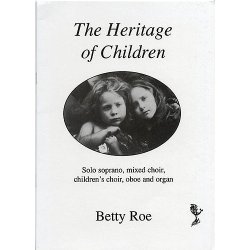 Betty Roe: The Heritage Of Children