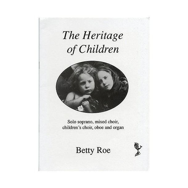 Betty Roe: The Heritage Of Children