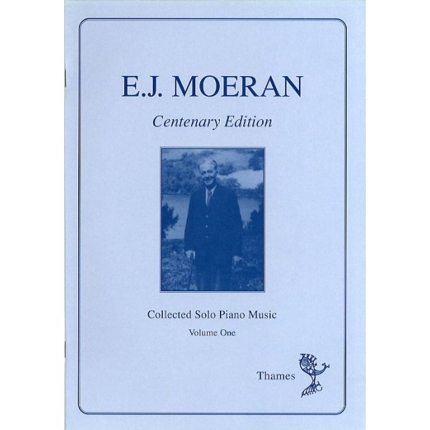 E. J. Moeran: Collected Solo Piano Music Volume 1