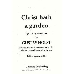 Gustav Holst: Christ Hath A Garden