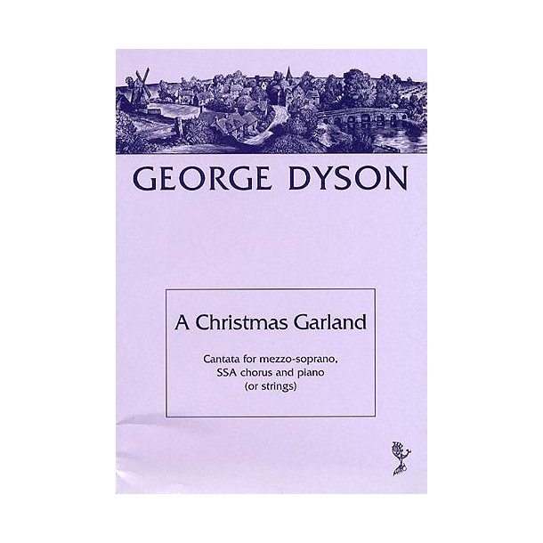 George Dyson: A Christmas Garland