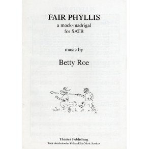 Betty Roe: Fair Phyllis