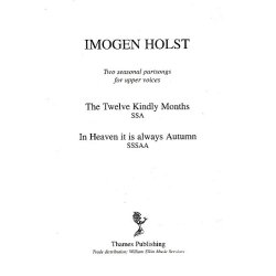 Imogen Holst: Two Seasonal Partsongs For Upper Voices