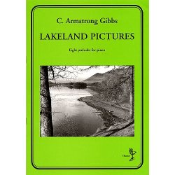 C. Armstrong Gibbs: Lakeland Pictures Op.98