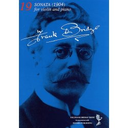 Frank Bridge: Sonata For Violin and Piano (1904)