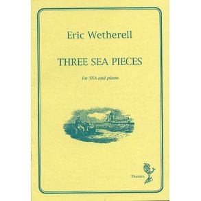 Eric Wetherell: Three Sea Pieces