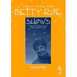 Songs From The Betty Roe Shows: Volume Three