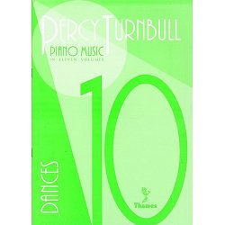 Percy Turnbull: Piano Music Volume Ten 'Dances'