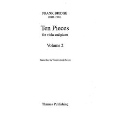 Frank Bridge: Ten Pieces For Viola And Piano - Volume 2 (Nos. 6-10)