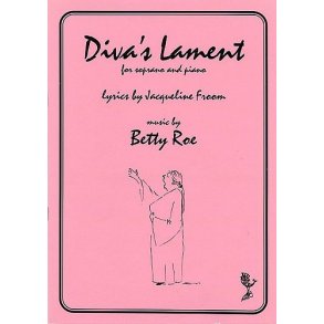 Betty Roe: Diva's Lament
