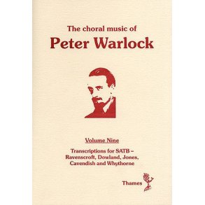 The Choral Music Of Peter Warlock - Volume 9