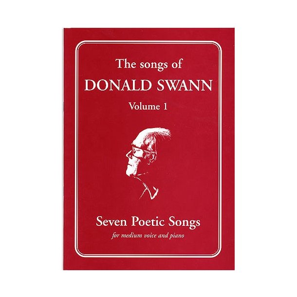 The Songs Of Donald Swann Volume 1 - Seven Poetic Songs