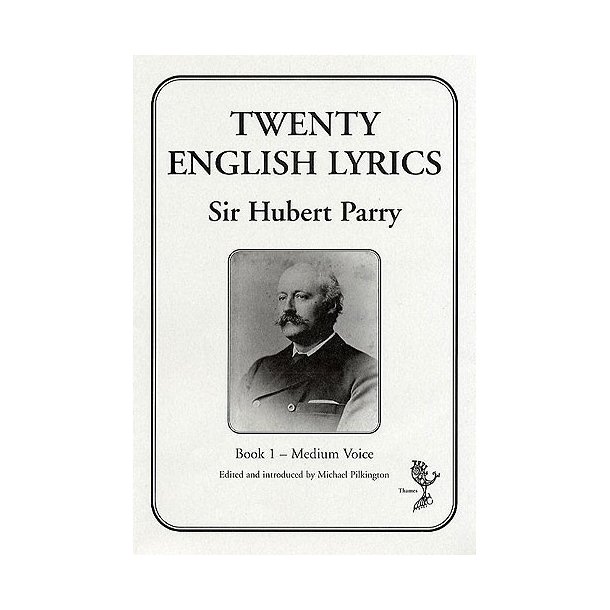 Hubert Parry: Twenty English Lyrics - Book 1 (Medium Voice)