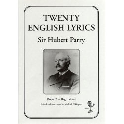 C. Hubert H. Parry: Twenty English Lyrics - Book 2 (High Voice)