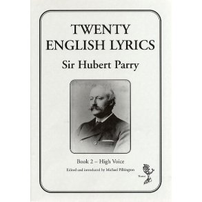 C. Hubert H. Parry: Twenty English Lyrics - Book 2 (High Voice)