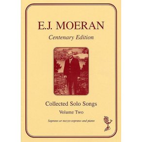 Ernest Moeran: Collected Solo Songs Volume Two