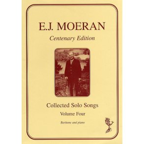 E.J. Moeran: Collected Solo Songs - Volume 4