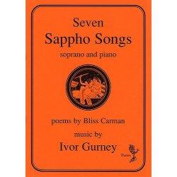 Ivor Gurney: Seven Sappho Songs