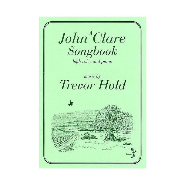 Trevor Hold: A John Clare Songbook