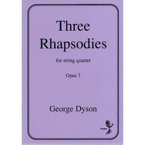 George Dyson: Three Rhapsodies Op.7