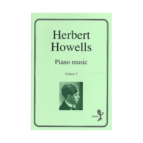 Herbert Howells: Piano Music Volume 2