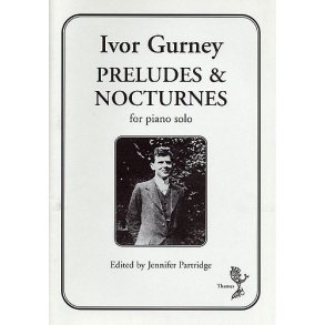 Ivor Gurney: Preludes And Nocturnes