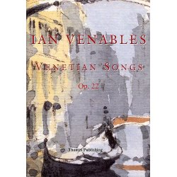 Ian Venables: Venetian Songs Op.22