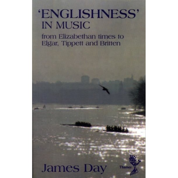 James Day: Englishness In Music