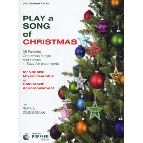 Play A Song Of Christmas - Variable Mixed Ensemble Or Solo With Accompaniment (Violin)