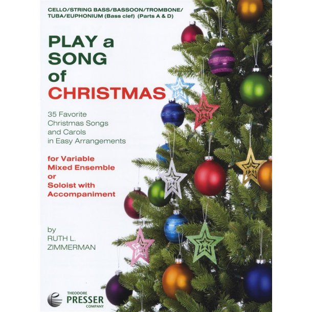 Play A Song Of Christmas - Variable Mixed Ensemble Or Solo With Accompaniment (Cello/String Bassoon/Trombone/Tuba/B.C. Euphonium)