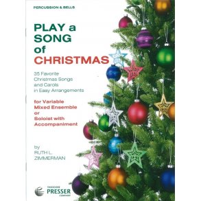 PLAY A SONG OF CHRISTMAS 35 FAVORITE CHRISTMAS SONGS PERCUSSION PART