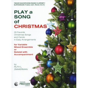 Play A Song Of Christmas - Variable Mixed Ensemble Or Solo With Accompaniment (Tenor Saxophone)